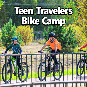 Teen Travelers Bike Camp